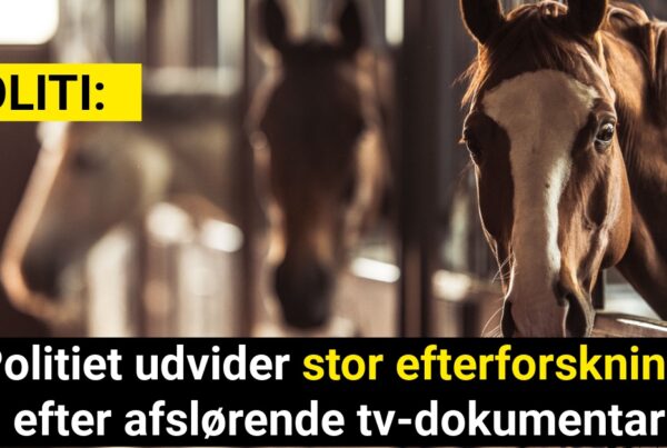 Politiet udvider stor efterforskning efter afslørende tv-dokumentar