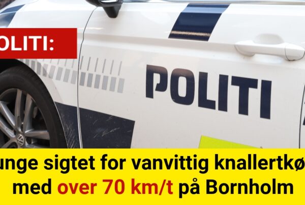 To unge sigtet for vanvittig knallertkørsel med over 70 km/t på Bornholm