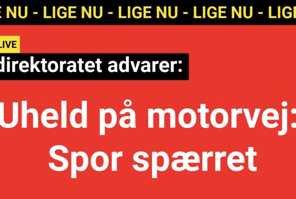 LIGE NU: Uheld på motorvej: Spor spærret