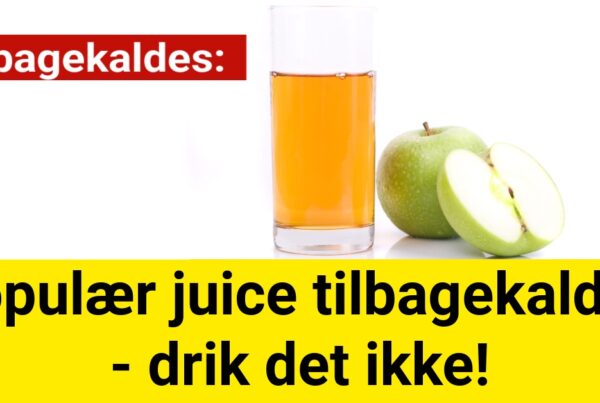 Populær juice tilbagekaldes - drik det ikke!