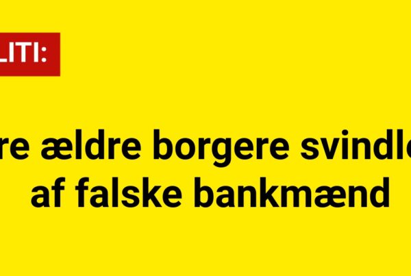 Tre ældre borgere svindlet af falske bankmænd