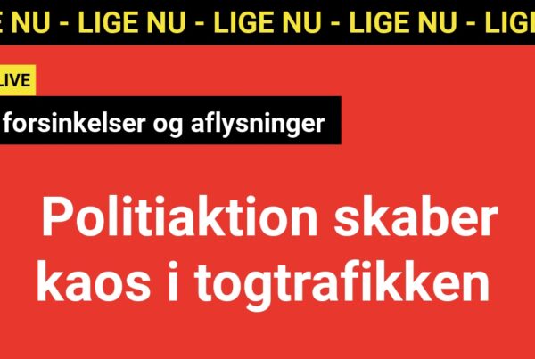 LIGE NU: Politiaktion skaber kaos i togtrafikken - store forsinkelser og aflysninger