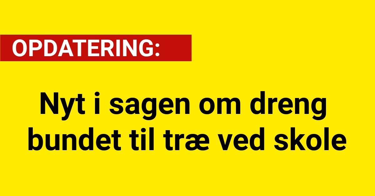 Nyt i sagen om dreng bundet til træ ved skole