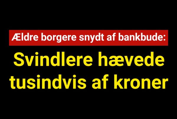 Ældre borgere snydt af bankbude: Svindlere hævede tusindvis af kroner