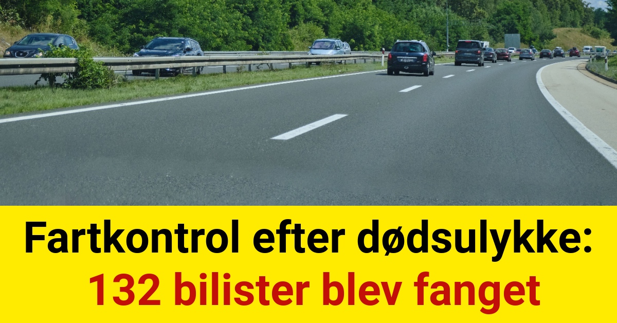 Fartkontrol efter dødsulykke: 132 bilister blev fanget