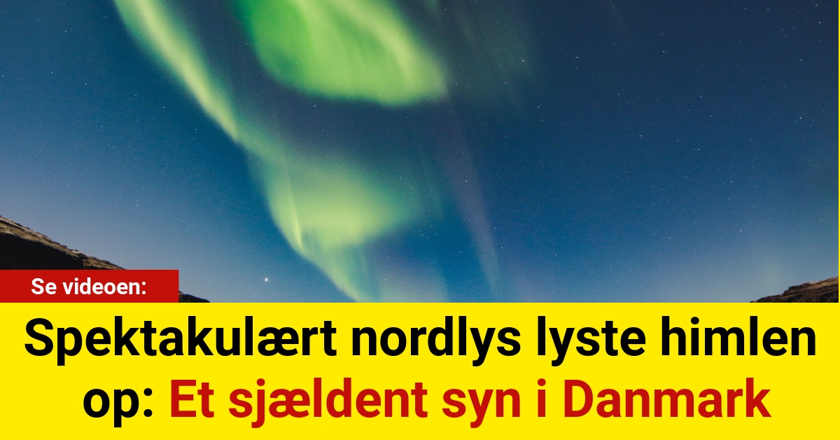 Spektakulært nordlys lyste himlen op: Et sjældent syn i Danmark