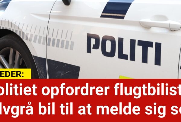 Politiet opfordrer flugtbilist i sølvgrå bil til at melde sig selv