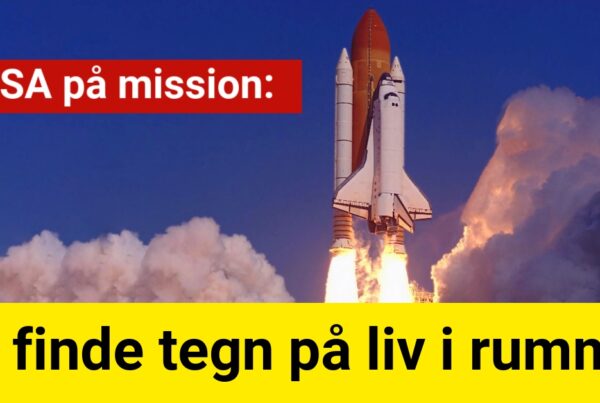 NASA på mission: Vil finde tegn på liv i rummet