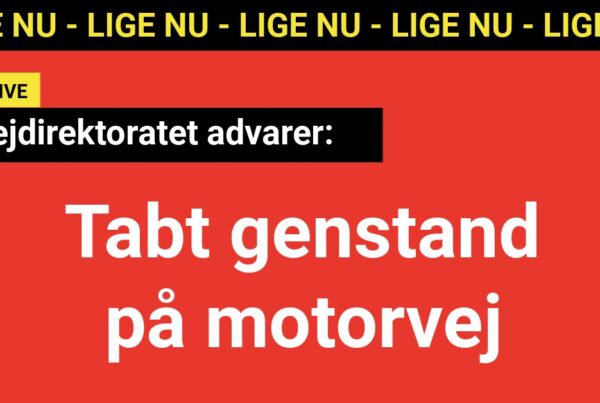 LIGE NU: Vejdirektoratet advarer: Tabt genstand på motorvej