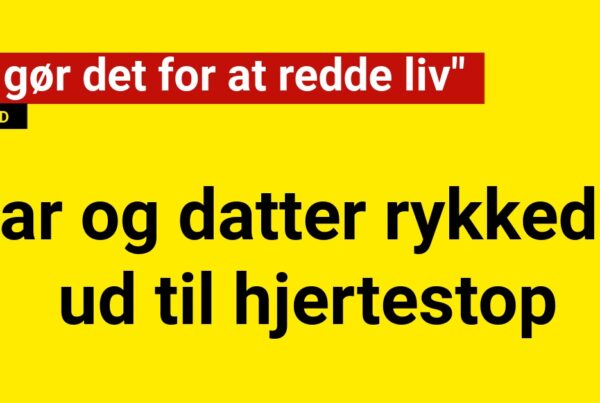 Far og datter rykkede ud til hjertestop: "Vi gør det for at redde liv"