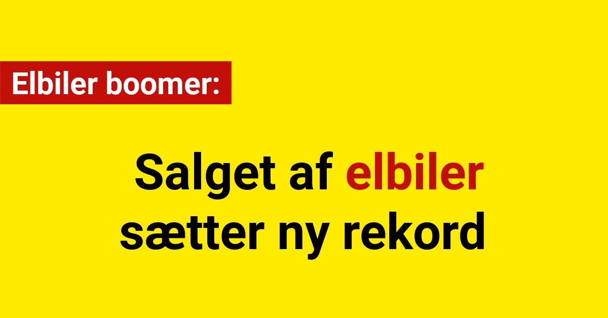 Elbiler boomer: Salget af elbiler sætter ny rekord