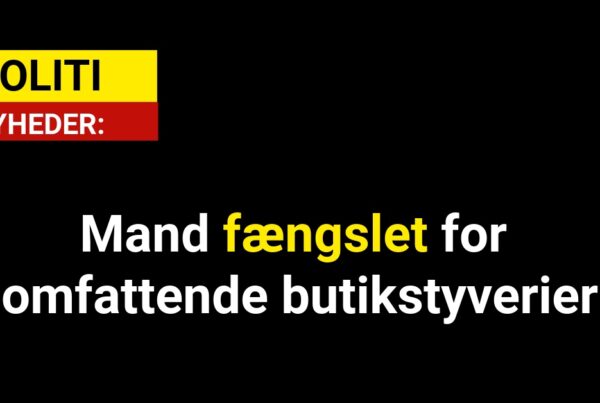 Mand fængslet for omfattende butikstyverier