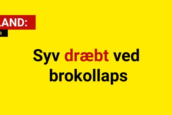 Syv dræbt ved brokollaps