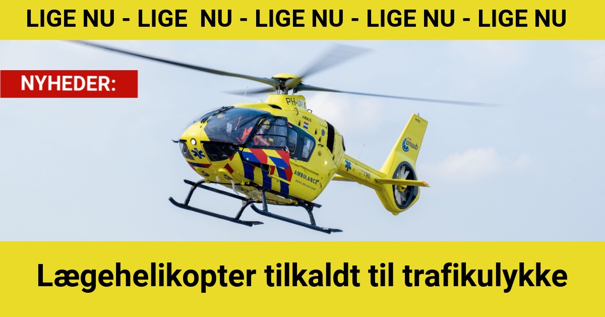 Lægehelikopter tilkaldt til trafikulykke