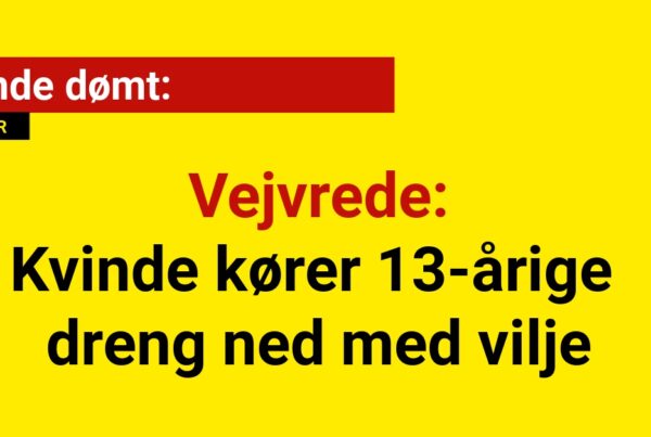 Vejvrede: Kvinde kører 13-årige dreng ned med viljeVejvrede: Kvinde kører 13-årige dreng ned med vilje