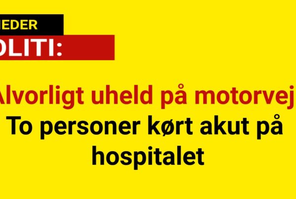 Alvorligt uheld på motorvej: