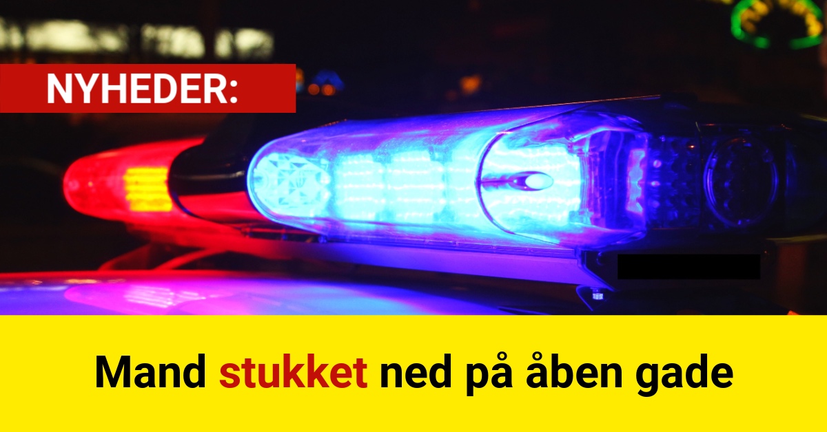 Mand stukket ned på åben gade