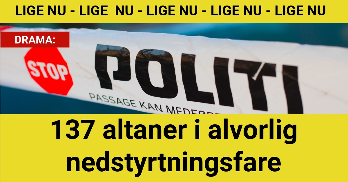 DRAMA: 137 altaner i alvorlig nedstyrtningsfare