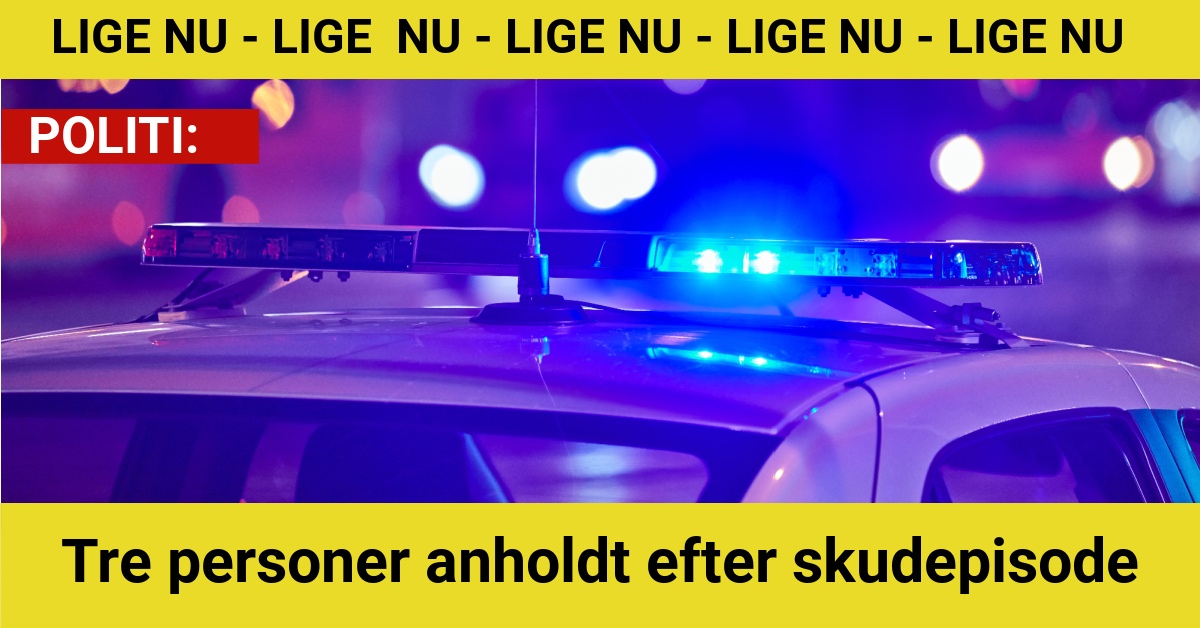 Tre personer anholdt efter skudepisode