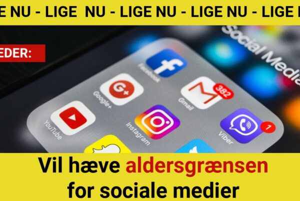 Vil hæve aldersgrænsen for sociale medier