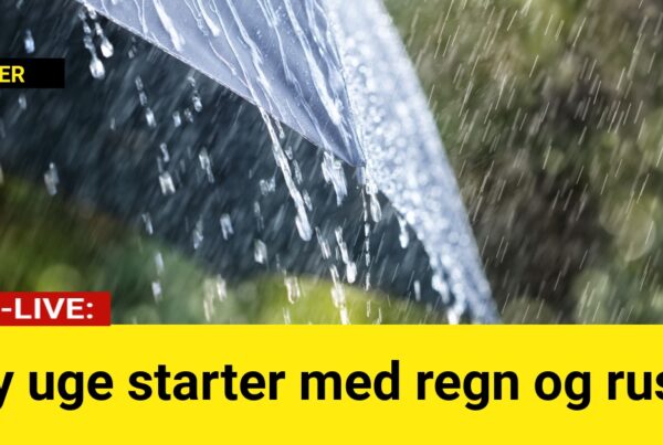 Ny uge starter med regn og rusk