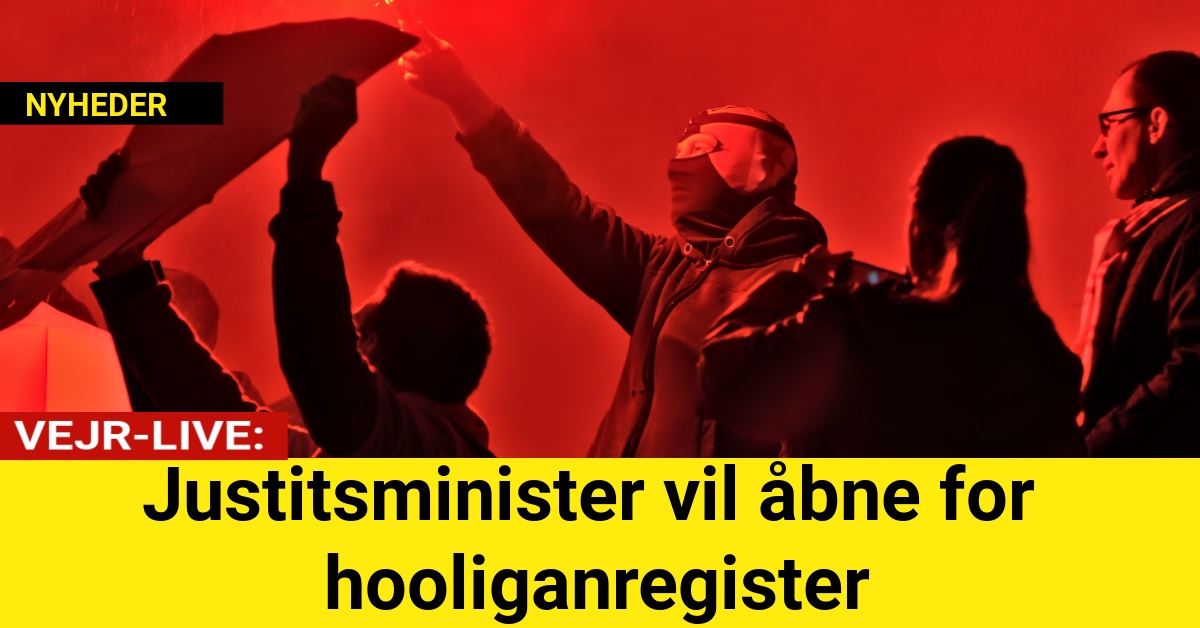 Justitsminister vil åbne for hooliganregister