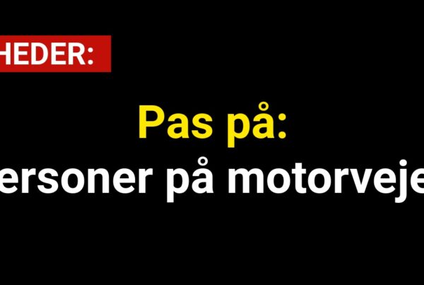 Pas på: Personer på motorvejen