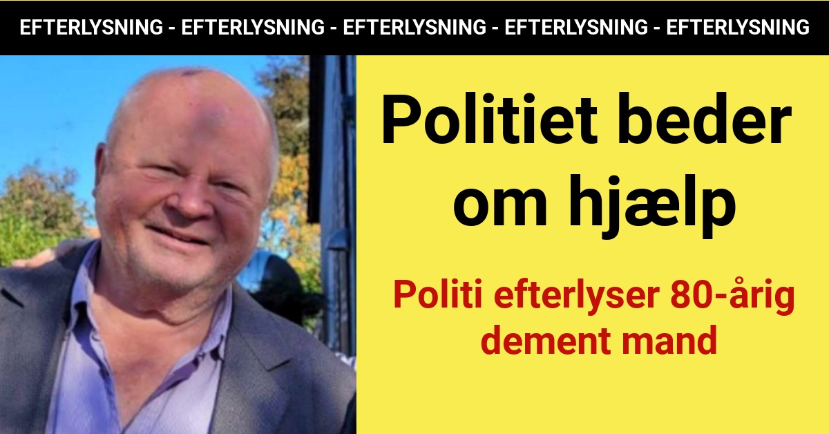 Politi efterlyser 80-årig dement mand