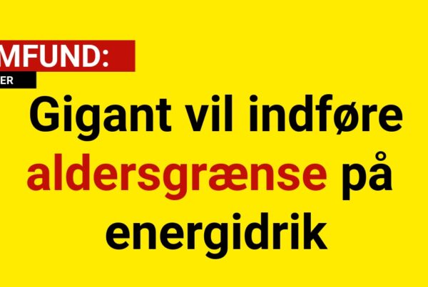 Gigant vil indføre aldersgrænse på energidrik