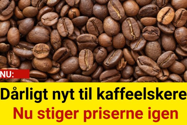 Dårligt nyt til kaffeelskere: Nu stiger priserne igen