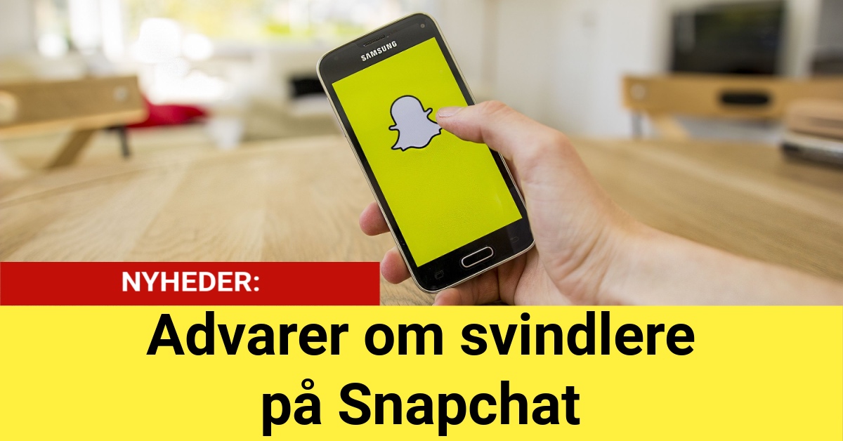 Advarer om svindlere på Snapchat