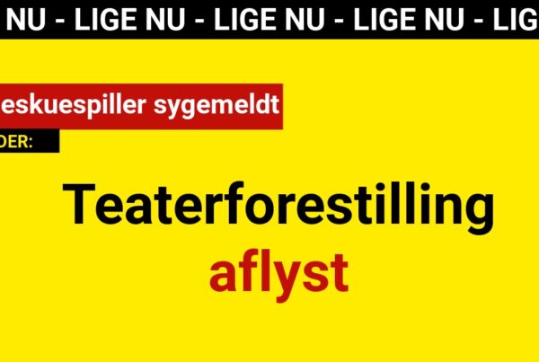 Teaterforestilling aflyst: Stjerneskuespiller sygemeldt