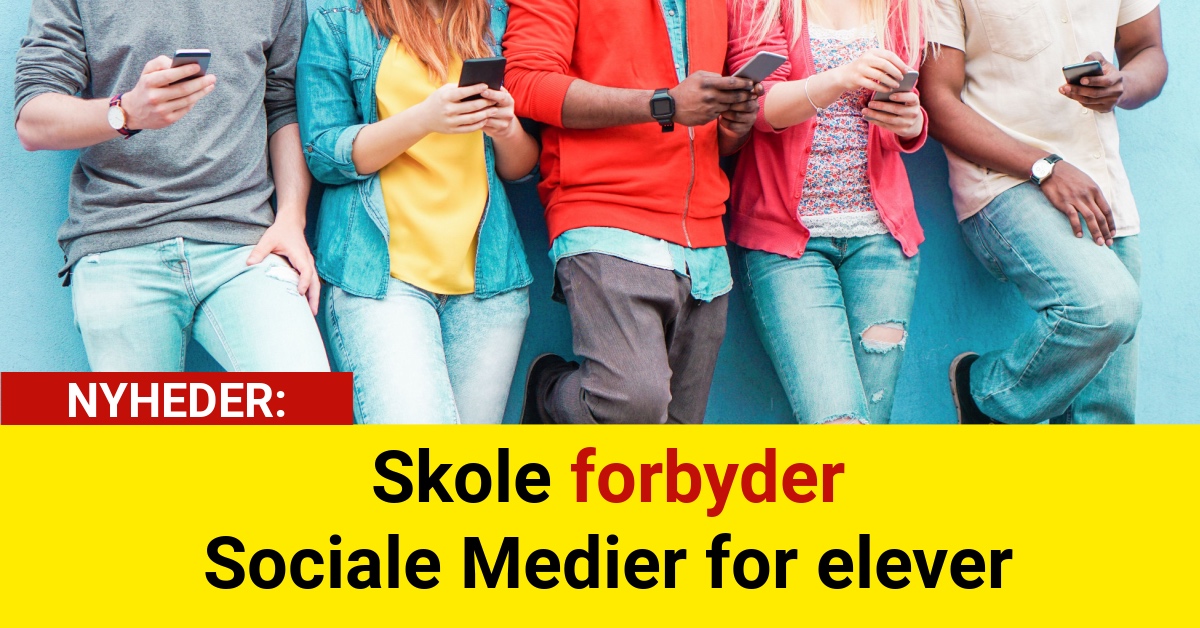 Skole forbyder Sociale Medier for elever