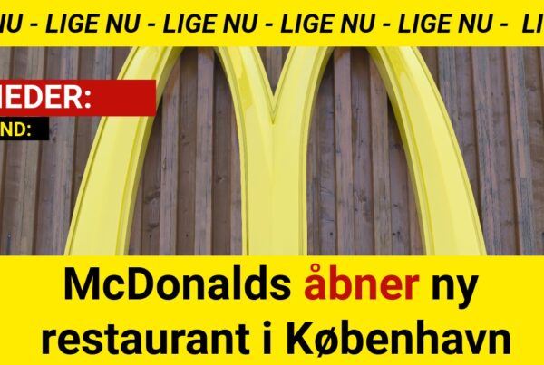 McDonalds åbner ny restaurant i København