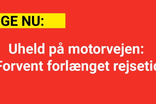 Uheld på motorvejen: Forvent forlænget rejsetid