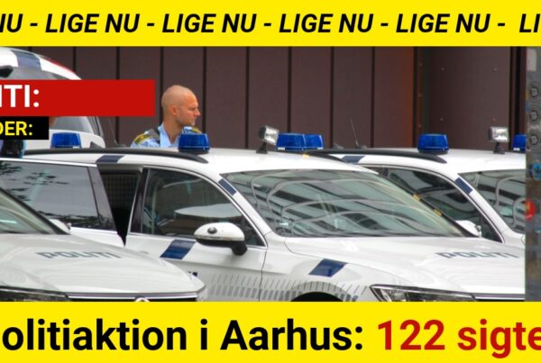 Politiaktion i Aarhus: 122 sigtet