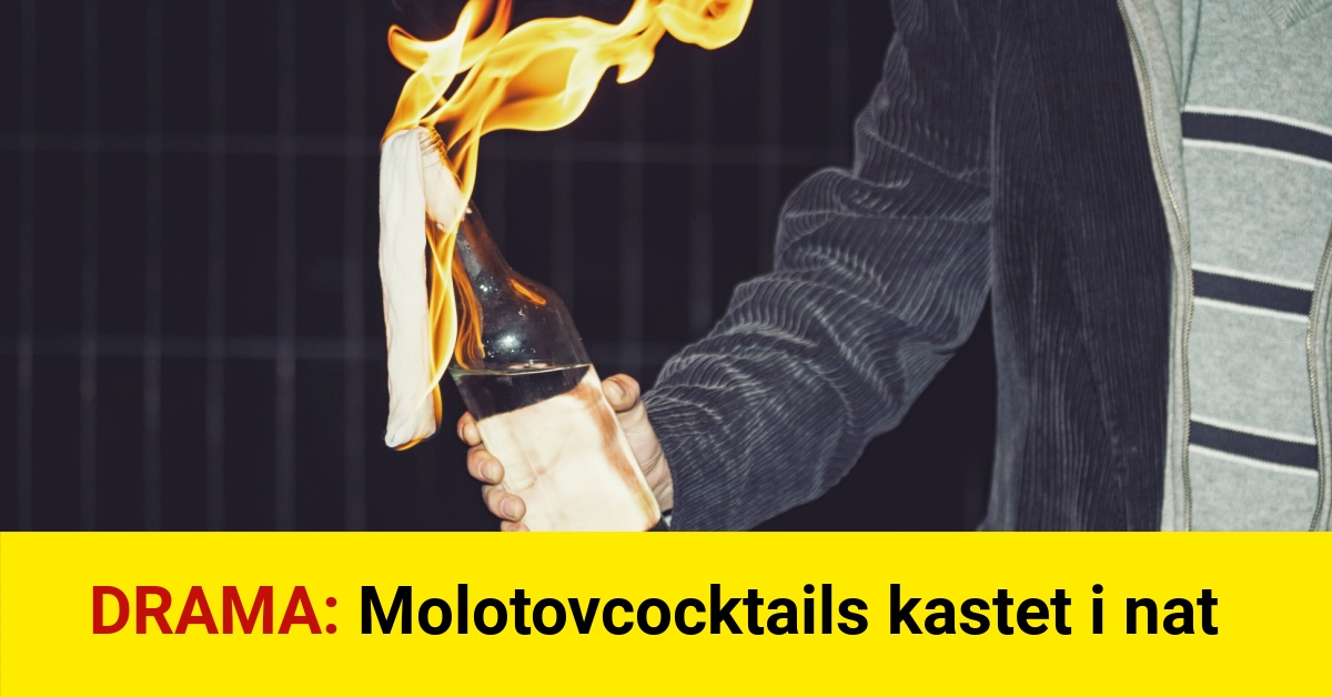 DRAMA: Molotovcocktails kastet i nat