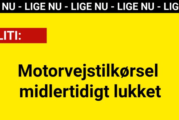 Motorvejstilkørsel midlertidigt lukket