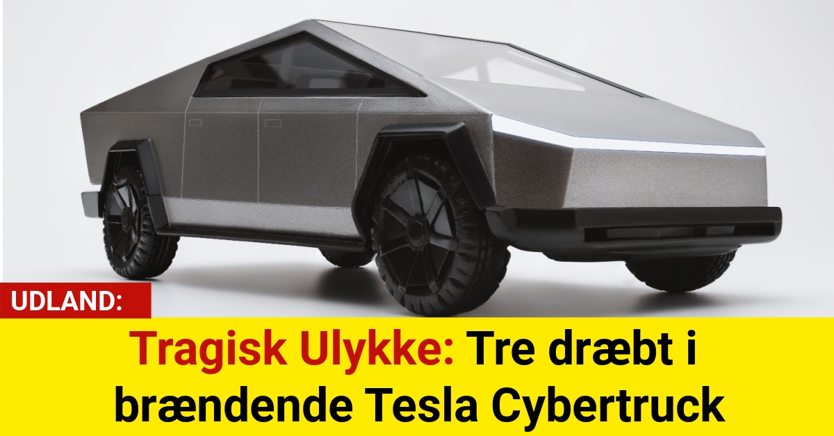 Tragisk Ulykke: Tre dræbt i brændende Tesla Cybertruck