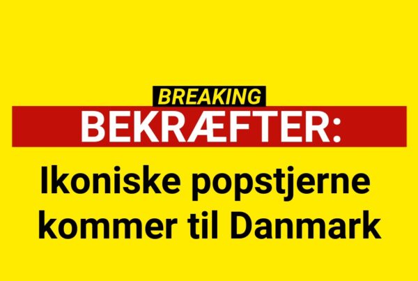 Ikoniske popstjerne kommer til Danmark