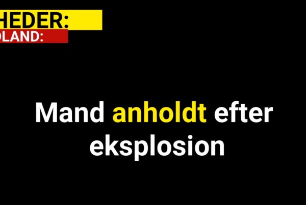 Mand anholdt efter eksplosion