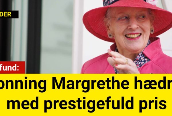 Dronning Margrethe hædres med prestigefuld pris