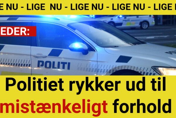 LIGE NU: Politiet rykker ud til mistænkeligt forholdLIGE NU: Politiet rykker ud til mistænkeligt forhold