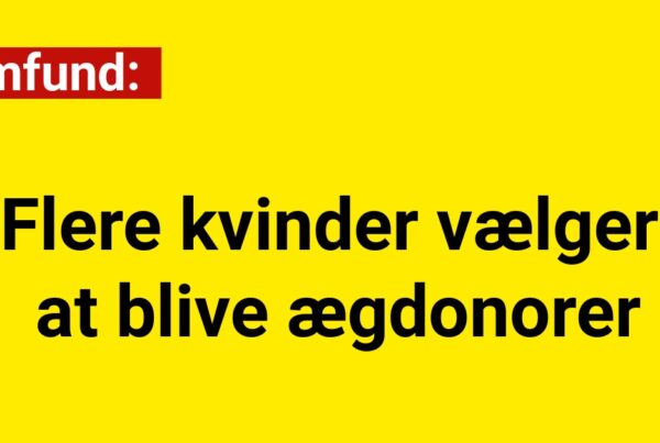 Flere kvinder vælger at blive ægdonorer