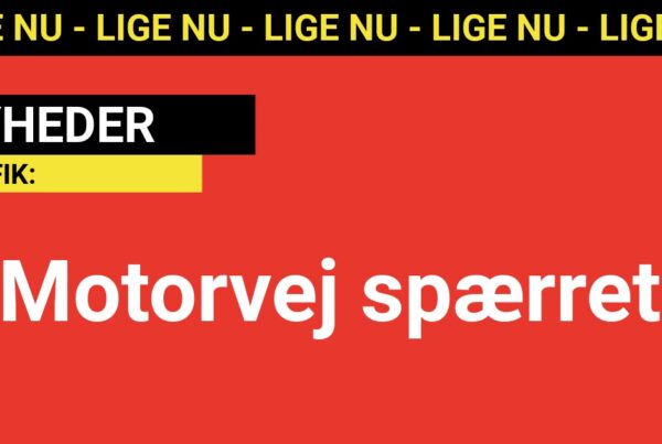 LIGE NU: Motorvej spærret