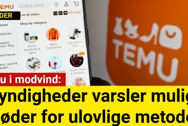 Temu i modvind: Myndigheder varsler mulige bøder for ulovlige metoder