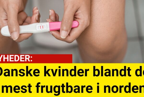 Danske kvinder blandt de mest frugtbare i norden