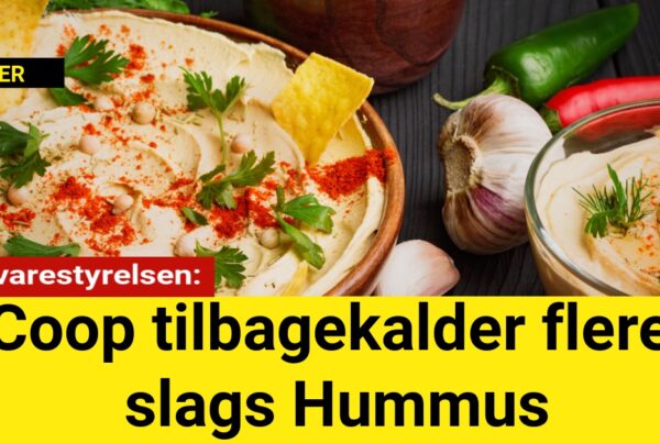 Coop tilbagekalder flere slags Hummus