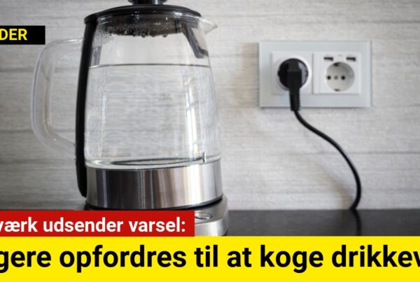 Vandværk udsender varsel: