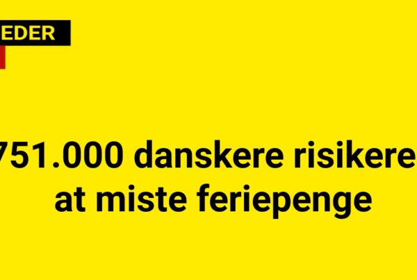 751.000 danskere risikerer at miste feriepenge